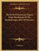 The Perfect Freemason Degree From The Rituals Of The Swedenborgian Rite Of Masonry by Anonymous