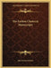 The Earliest Chemical Manuscripts by John Maxson Stillman