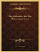 The Alchemists And The Philosopher's Stone by C. J. S. Thompson