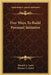 Five Ways To Build Personal Initiative by Donald A. Laird, Eleanor C. Laird