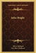 John Bright by Elbert Hubbard, Fra Elbert Hubbard