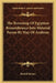 The Reversing Of Egyptian Remembrance Into Material Forms By Way Of Arabism by Rudolf Steiner