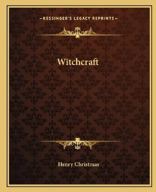 Witchcraft by Henry Christmas