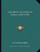 John Milton The Scholar In Politics (1608-1674) by Newell Dwight Hillis