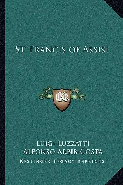 St. Francis of Assisi by Luigi Luzzatti, Alfonso Arbib-Costa