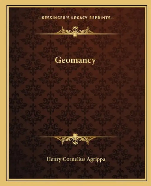 Geomancy by Henry Cornelius Agrippa