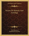 Secrets Of Alchemy And Astrology by Franz Hartmann, Theophrastus Paracelsus