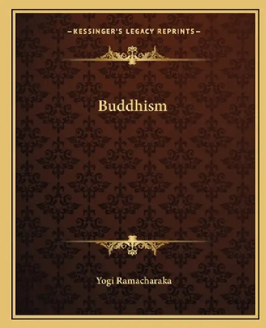 Buddhism by Yogi Ramacharaka