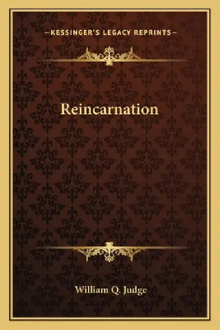 Reincarnation by William Q. Judge
