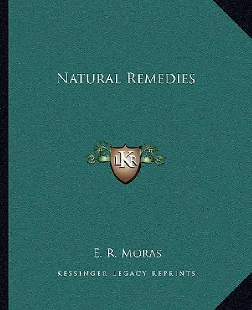 Natural Remedies by E. R. Moras