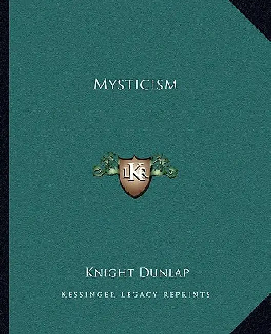 Mysticism by Knight Dunlap