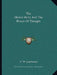 The Mental Body And The Power Of Thought by C. W. Leadbeater