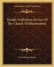 Temple Dedication Service of the Church of Illumination by R. Swinburne Clymer