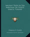 Ancient Texts In The Akkadian Or Oldest Semitic Tongue by Charles F. Horne