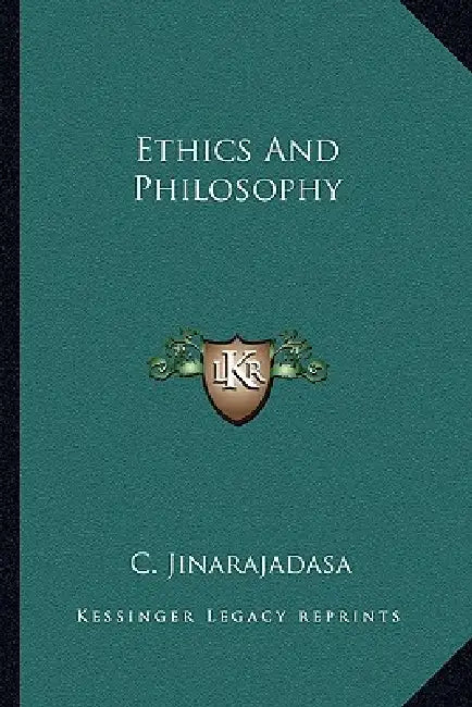 Ethics And Philosophy by C. Jinarajadasa