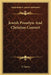 Jewish Proselyte And Christian Convert by F. Gavin