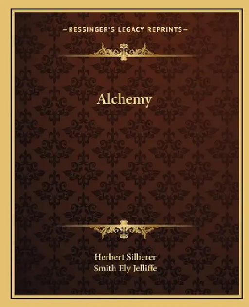 Alchemy by Herbert Silberer, Smith Ely Jelliffe