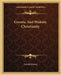 Gnostic And Historic Christianity by Gerald Massey