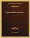 Paganism In Christianity by T. W. Doane