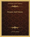 Dreams And Visions by L. W. de Laurence