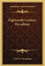 Eighteenth Century Occultism by W. R. H. Trowbridge