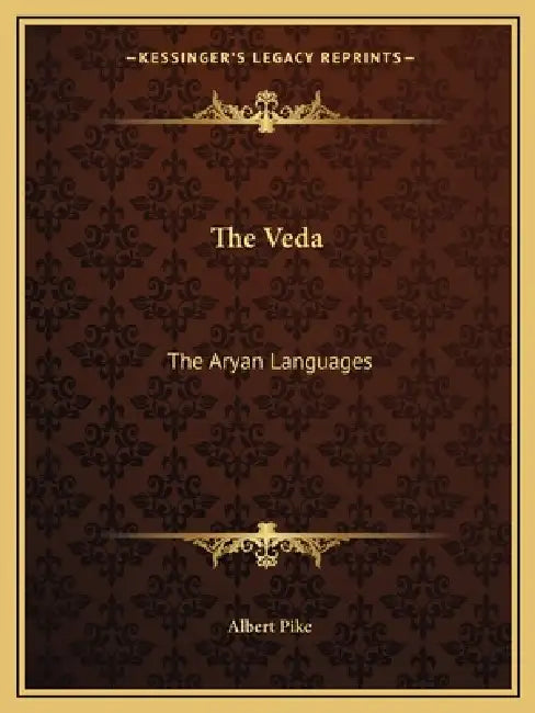 The Veda: The Aryan Languages by Albert Pike