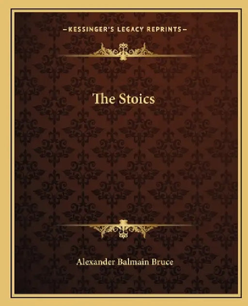 The Stoics by Alexander Balmain Bruce