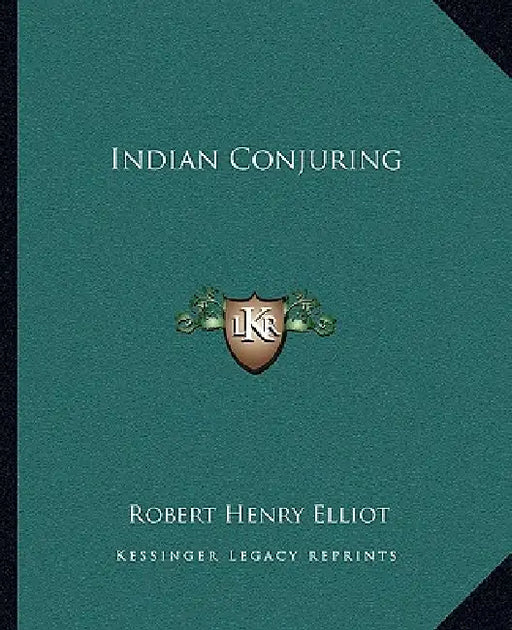 Indian Conjuring by Robert Henry Elliot