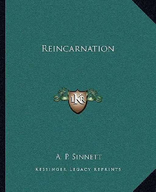Reincarnation by A. P. Sinnett