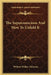 The Superconscious And How To Unfold It by William Walker Atkinson