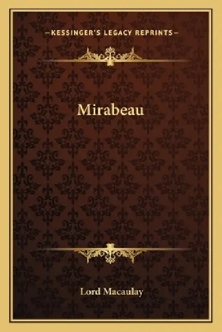 Mirabeau by Lord Macaulay