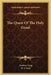 The Quest Of The Holy Graal by Andrew Lang, H. J. Ford