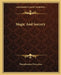 Magic And Sorcery by Theophrastus Paracelsus