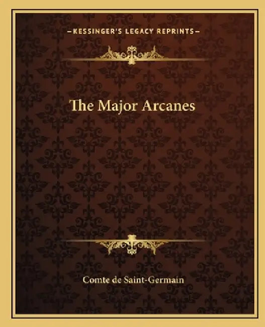The Major Arcanes by Comte De Saint-Germain