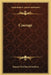 Courage by Samuel McChord Crothers