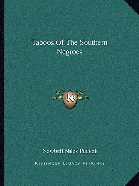 Taboos Of The Southern Negroes by Newbell Niles Puckett
