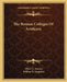 The Roman Colleges Of Artificers by Albert G. Mackey, William R. Singleton
