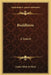 Buddhism: A Sketch by Sirdar Ikbal Ali Shah