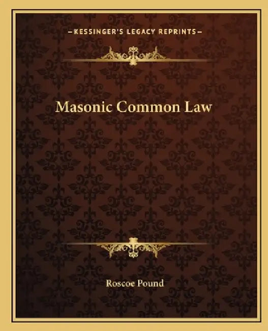 Masonic Common Law by Roscoe Pound