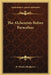 The Alchemists Before Paracelsus by H. Stanley Redgrove
