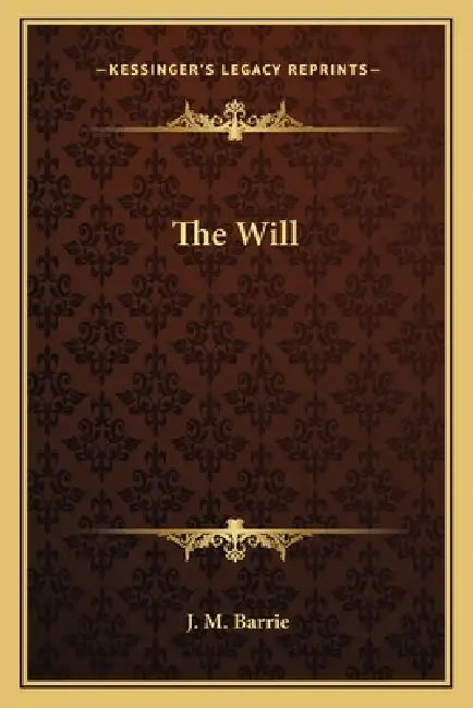 The Will by J. M. Barrie