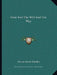 Dare And The Will And The Way by Orison Swett Marden