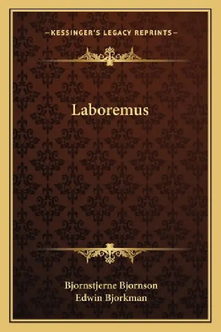 Laboremus by Bjornstjerne Bjornson, Edwin Bjorkman