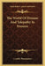 The World Of Dreams And Telepathy In Dreams by Camille Flammarion