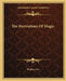 The Derivations Of Magic by Eliphas Levi