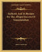 Alchemy And Its Recipes For The Alleged Success Of Transmutation by Henry Christmas
