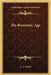The Romantic Age by A. A. Milne