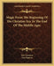 Magic From The Beginning Of The Christian Era To The End Of The Middle Ages by Paul Christian, Jean Baptiste