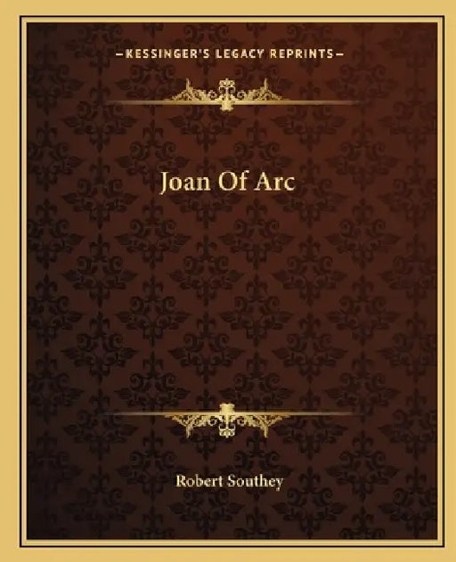 Joan Of Arc by Robert Southey