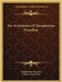 The Archidoxies Of Theophrastus Paracelsus by Theophrastus Paracelsus, Arthur Edward Waite